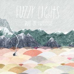 Fuzzy Lights Rule of Twelths album